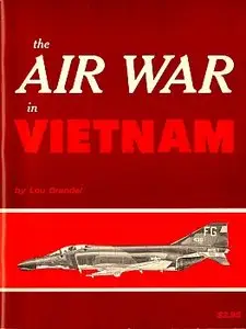 The Air War in Vietnam [Repost]