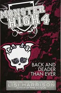 Monster High: Back and Deader Than Ever (Repost)