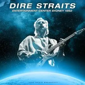 Dire Straits - Entertainment Center Sydney 1992 (2023)