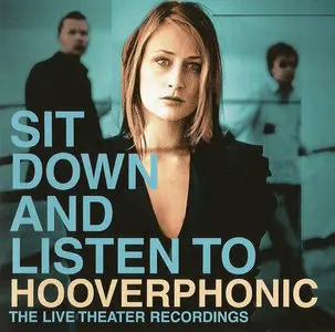 Hooverphonic - Sit Down And Listen To Hooverphonic (2003)