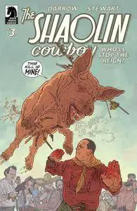Shaolin Cowboy - Wholl Stop the Reign 03 of 04 2017 2 covers digital Son of Ultron-Empire