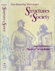 Structures of Society: Imperial Russia's People of Various Ranks (Repost)