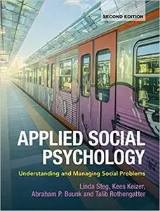 Applied Social Psychology: Understanding and Managing Social Problems