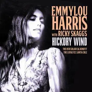 Emmylou Harris - Hickory Wind Live (2016)