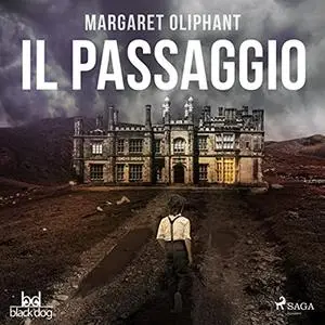 «Il passaggio» by Margaret Oliphant