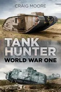 «Tank Hunter» by Craig Moore