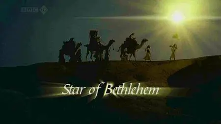 BBC - Star of Bethlehem (2008)