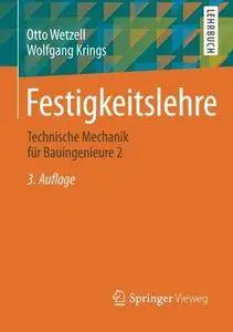 Festigkeitslehre: Technische Mechanik für Bauingenieure 2 (Repost)