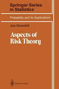 Aspects of Risk Theory
