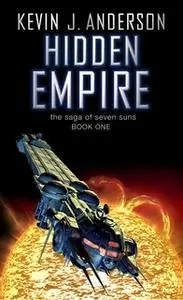 «Hidden Empire» by Kevin J. Anderson