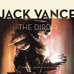 The Dirdir: The Tschai, Planet of Adventure, Book 3 by Jack Vance