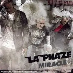La Phaze - Miracle