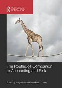 The Routledge Companion to Accounting and Risk