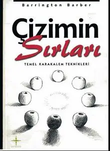 Çizimin Sırları : Temel Karakalem Teknikleri