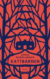 «Kattbarnen» by Emma Nordlander