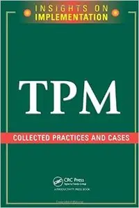 TPM: Collected Practices and Cases