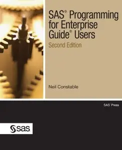 SAS Programming for Enterprise Guide Users