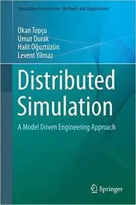 Distributed Simulation: A Model Driven Engineering Approach