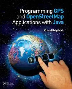 Programming GPS and OpenStreetMap Applications with Java (repost)