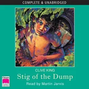 Clive King - Stig of the Dump