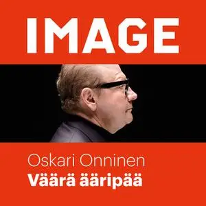 «Väärä ääripää» by Oskari Onninen
