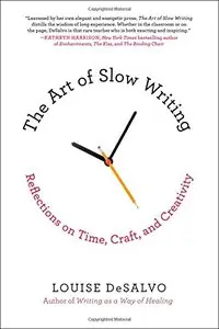 The Art of Slow Writing: Reflections on Time, Craft, and Creativity (Repost)