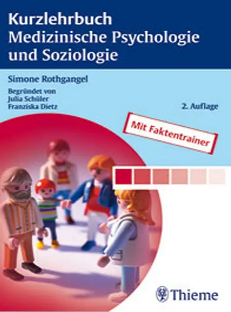 Kurzlehrbuch Medizinische Psychologie und Soziologie, 2 Auflage (repost)