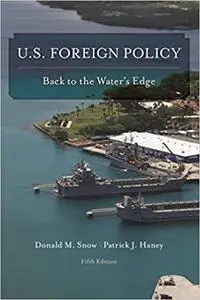 U.S. Foreign Policy: Back to the Water's Edge