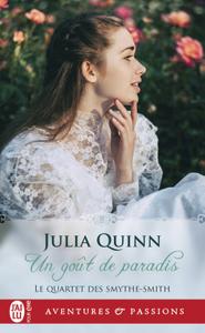 Julia Quinn - Un goût de paradis. Le quartet des Smythe-Smith