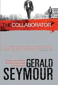 Gerald Seymour - The Collaborator
