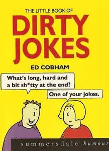 The Little Book Of Dirty Jokes by Ed Cobham