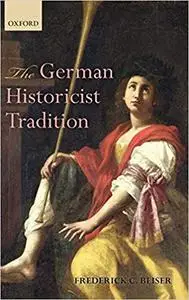 The German Historicist Tradition