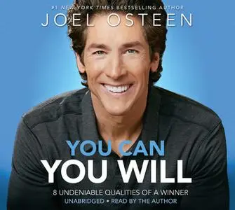 «You Can, You Will» by Joel Osteen