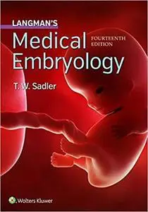 Langman's Medical Embryology [Repost]