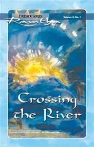 «Crossing the River» by Ramtha