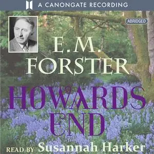 «Howards End» by E.M. Forster