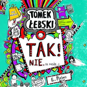 «Tomek Łebski Tak! Nie (a może…)» by Liz Pichon