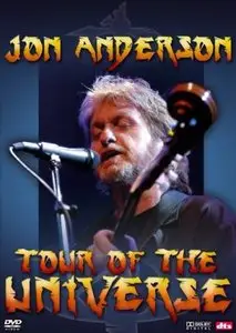 Jon Anderson - Tour Of The Universe (2005)