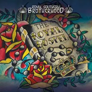 Royal Southern Brotherhood - The Royal Gospel (2016)