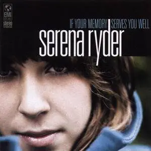 Serena Ryder - If Your Memory Serves You Well (2006)