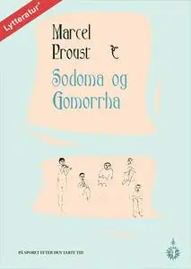 «Sodoma og Gomorrha» by Marcel Proust