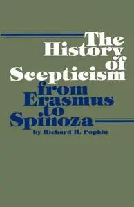 The History of Scepticism from Erasmus to Spinoza