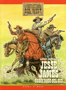I Protagonisti del West - Volume 7 - Jesse James Robin Hood del Sud