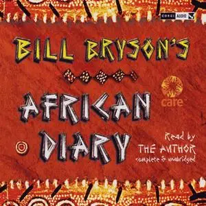 «Bill Bryson African Diary» by Bill Bryson
