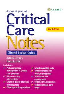 Critical Care Notes : Clinical Pocket Guide, 3rd Edition