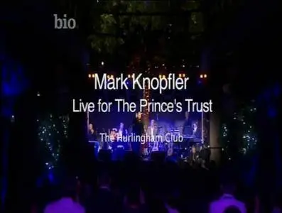 Mark Knopfler - The Prince's Trust Concert 2009
