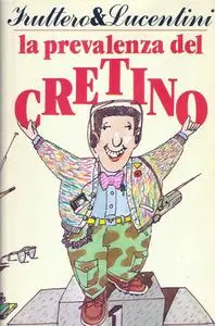 Fruttero & Lucentini - La prevalenza del cretino (2000)