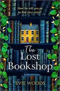 The Lost Bookshop: The most charming and uplifting novel of 2023 and the perfect gift for book lovers!