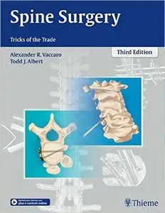 Alexander R. Vaccaro and Todd J. Albert - Spine Surgery : Tricks of the Trade