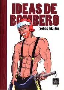 Ideas de Bombero, De Sebas Martín